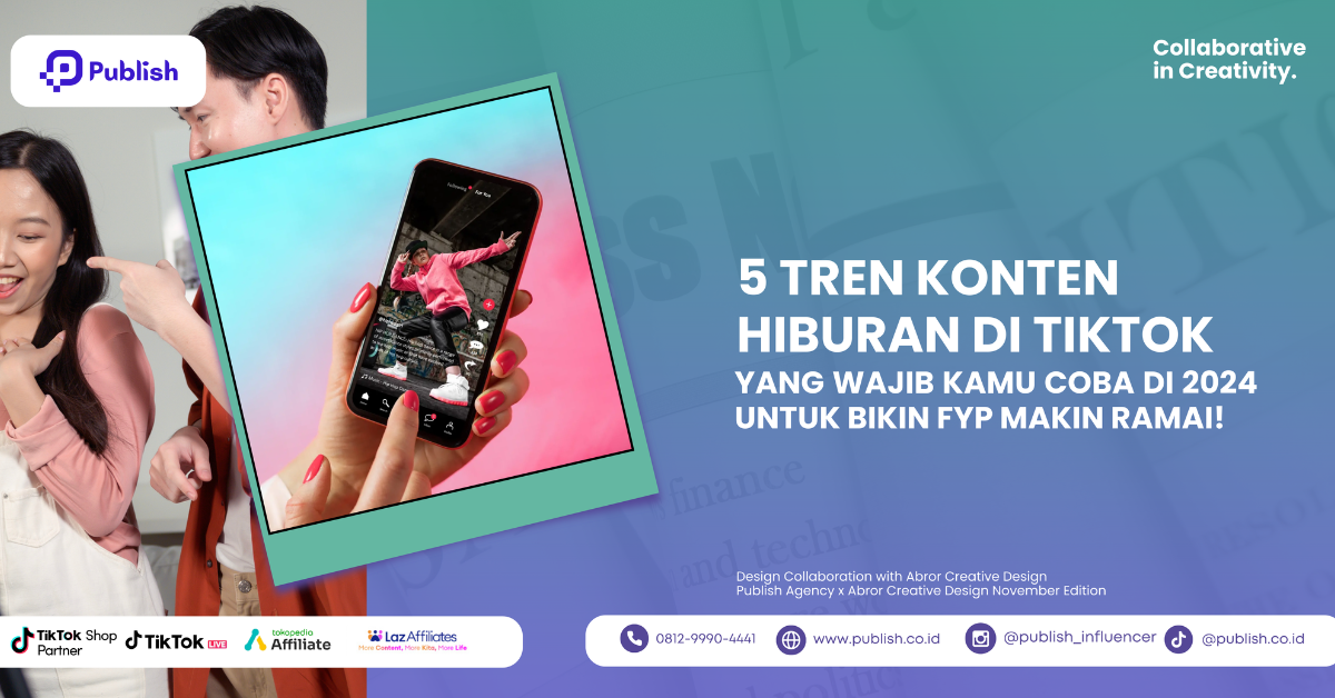 cover 5 Tren Konten Hiburan di TikTok yang Wajib Kamu Coba di 2024 untuk Bikin FYP Makin Ramai!